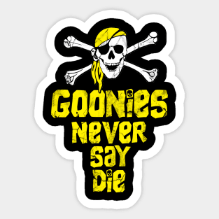 Goonies never say die Sticker